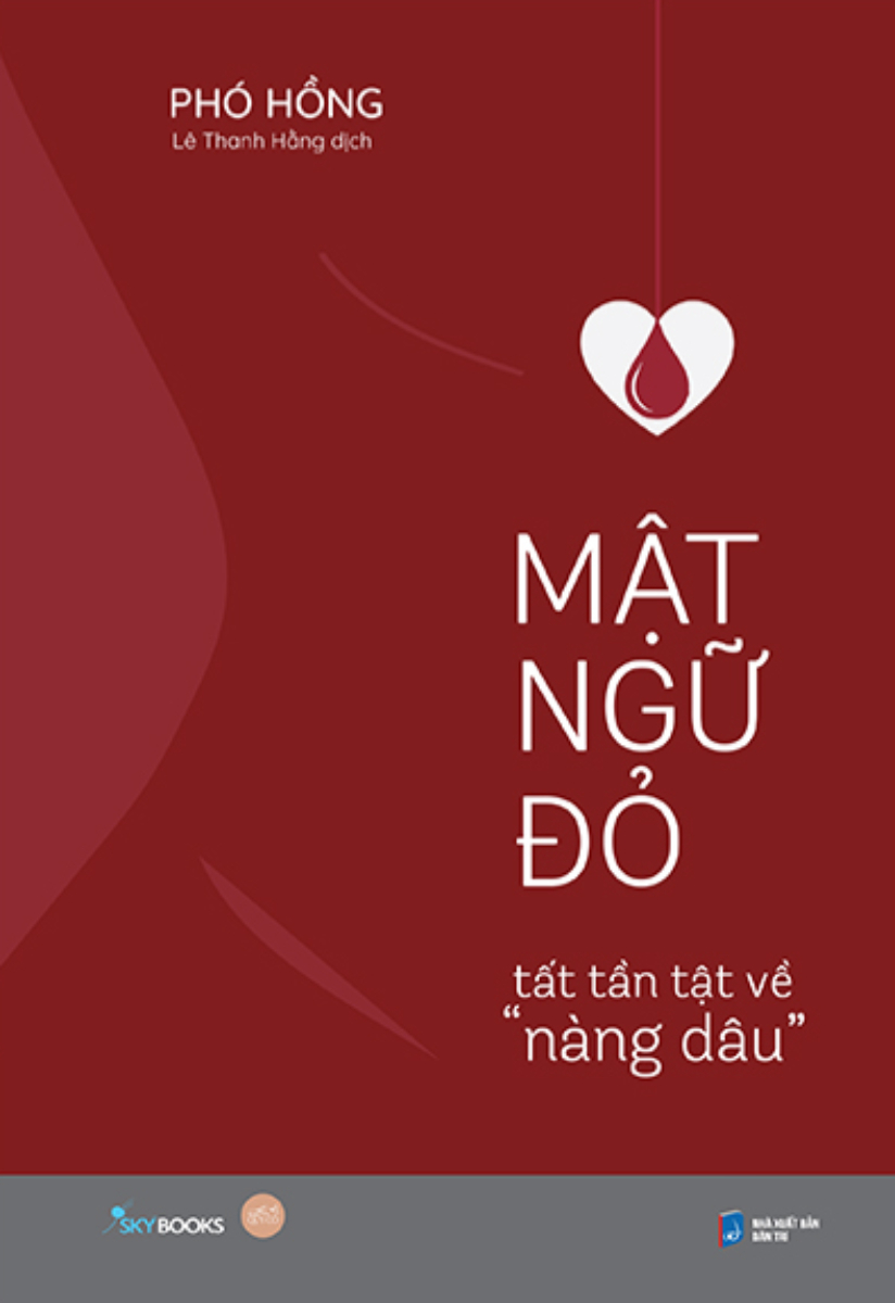 Mật Ngữ Đỏ - Tất Tần Tật Về “Nàng Dâu”