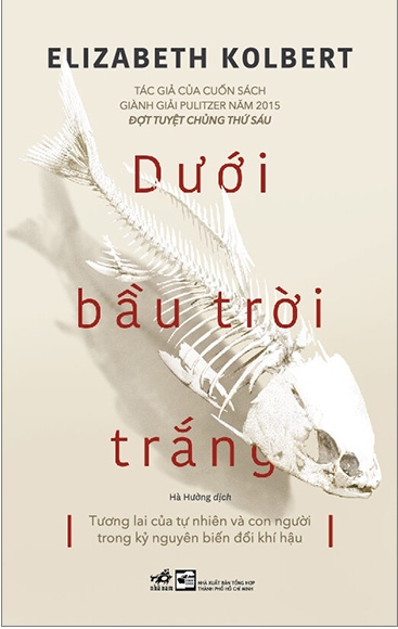 Dưới Bầu Trời Trắng - Tương Lai Của Tự Nhiên Và Con Người Trong Kỷ Nguyên Biến Đổi Khí Hậu
