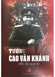 Tướng Cao Văn Khánh - Hồi Ức Lịch Sử