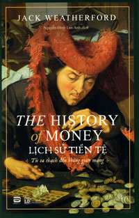 Lịch Sử Tiền Tệ - The History Of Money